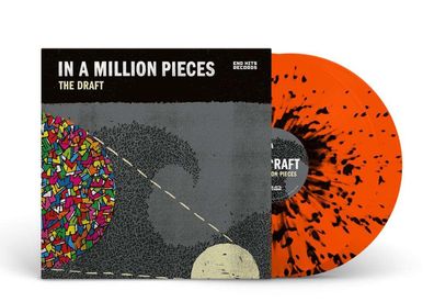 The Draft: In A Million Pieces (Limited Indie Edition) (Orange Splatter Vinyl)