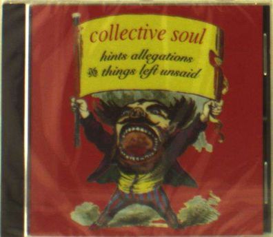 Collective Soul: Hints Allegations & Things Left Unsaid