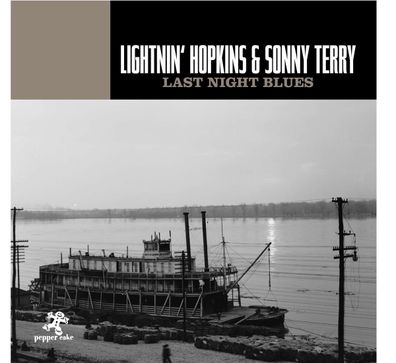 Lightnin' Hopkins & Sonny Terry: Last Night Blues