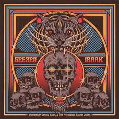 Geezer & Isaak: Interstellar Cosmic Blues & The Riffalicious S