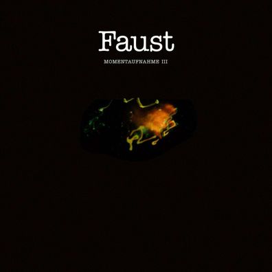 Faust: Momentaufnahme III