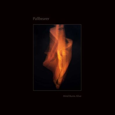 Pallbearer: Mind Burns Alive