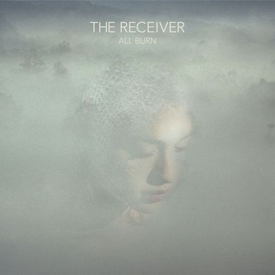 The Receiver: All Burn