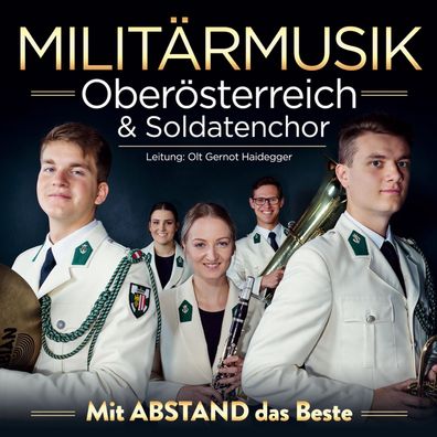 Militärmusik Oberösterreich: Mit Abstand das Beste