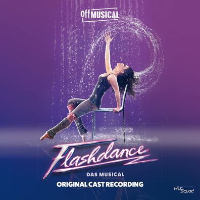 Veronika Hammer: Flashdance (Original Cast Recording)