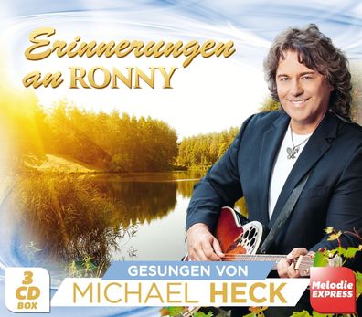 Michael Heck: Erinnerungen an Ronny gesungen von Michael Heck