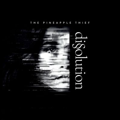The Pineapple Thief: The Pineapple Thief: Dissolution - - (C