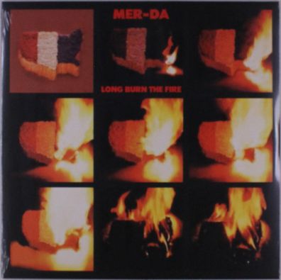 Mer-Da: Long Burn The Fire