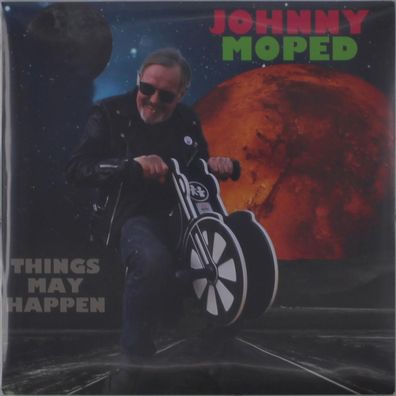 Johnny Moped: Things May Happen