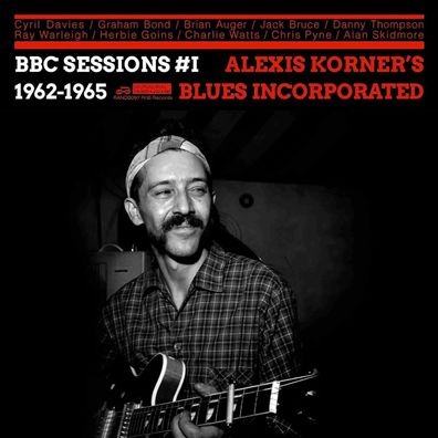 Alexis Korner: Bbc Sessions Vol. One 1962 - 1965