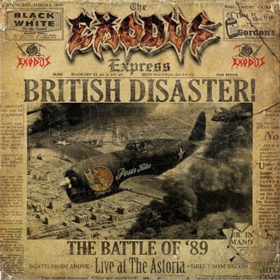 Exodus: British Disaster: The Battle Of '89 (Live At The Astoria)