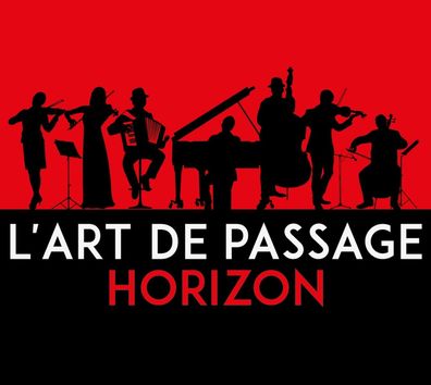 L'Art De Passage: Horizon