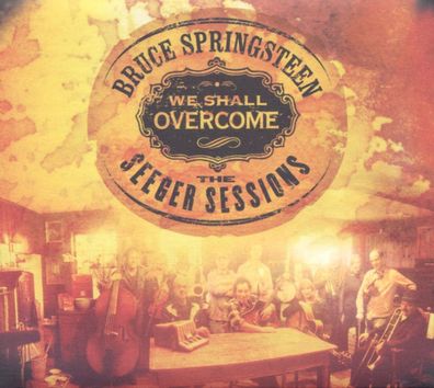 Bruce Springsteen: Bruce Springsteen: We Shall Overcome: The S