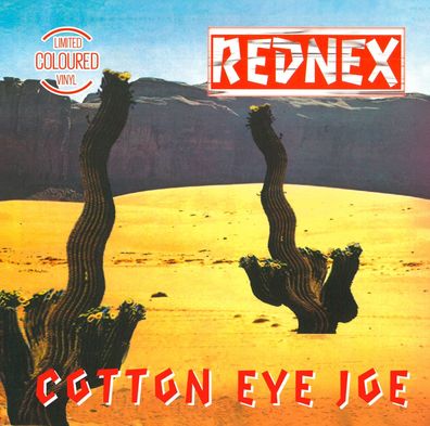 Rednex: Rednex: Cotton Eye Joe (Limited Edition) (Colored Viny