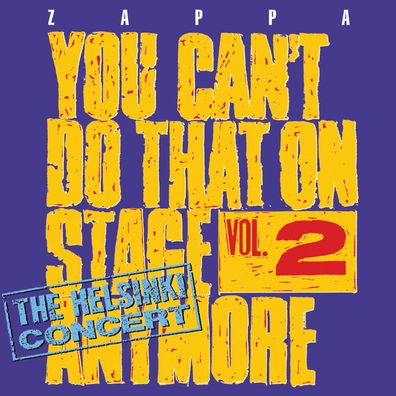 Frank Zappa (1940-1993): You Can't Do That On Stage Anymore Vol. 2