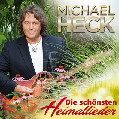 Michael Heck: Die schönsten Heimatlieder: 20 große Hits