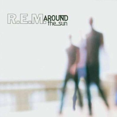 R.E.M.: Around The Sun