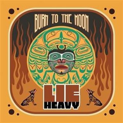 Lie Heavy: Lie Heavy: Burn To The Moon - - (CD / B)