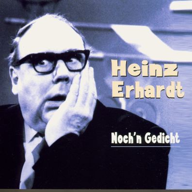 Heinz Erhardt (1909-1979): Noch'n Gedicht