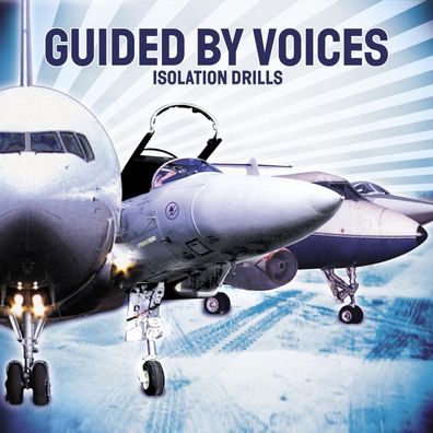 Guided By Voices: Isolation Drills (remastered)