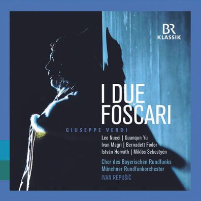 Giuseppe Verdi (1813-1901): I due Foscari