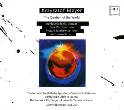 Krzysztof Meyer: The Creation of the World (Die Schöpfung)