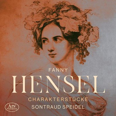 Fanny Mendelssohn-Hensel (1805-1847): Klavierwerke