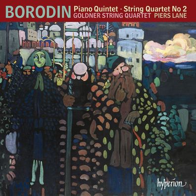 Alexander Borodin (1833-1887): Klavierquintett c-moll