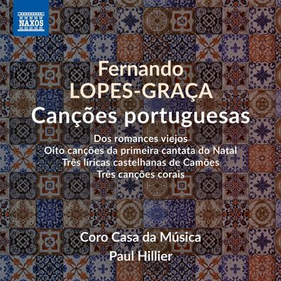 Fernando Lopes-Graca (1906-1994): Chormusik "Cancoes portuguesas"