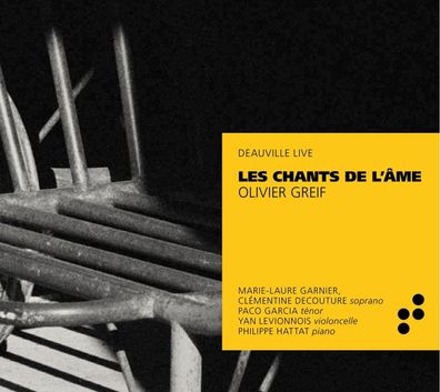 Olivier Greif (1950-2000): Chants de L'Ame