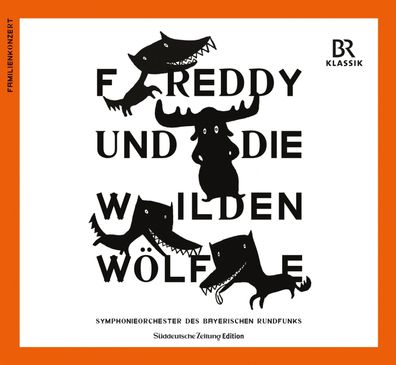 Various: Symphonieorchester des Bayerischen Rundfunks - Freddy und die wilden Wölfe