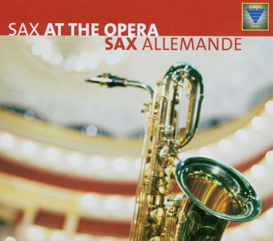 Various: Sax Allemande - Sax at the Opera