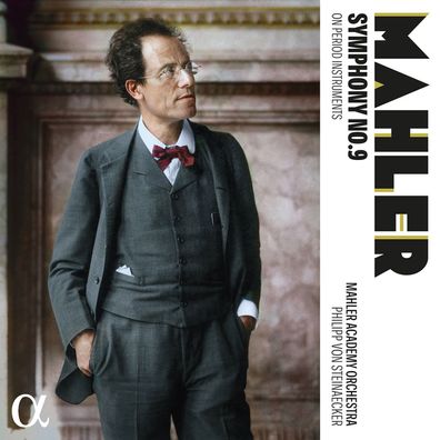 Gustav Mahler (1860-1911): Symphonie Nr.9 (auf historischen Instrumenten)