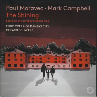 Paul Moravec: The Shining (nach dem Roman von Stephen King)