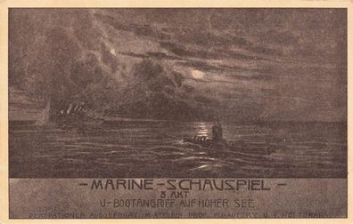 3. Akt Marine Schauspiel U-Bootangriff auf hoher See Postkarte AK