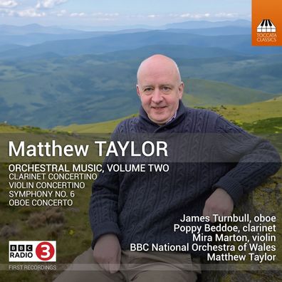 Matthew Taylor: Orchesterwerke Vol.2