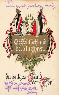 Du Heiliges Land der Treu! Reichsfahne Patriotika Postkarte AK 1916