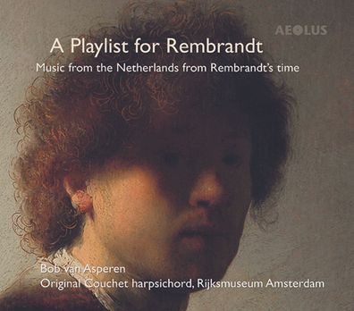 Various: Bob van Asperen - A Playlist for Rembrandt