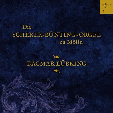 Various: Dagmar Lübking - Die Scherer-Bünting-Orgel zu Mölln