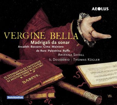 Various: Arianna Savall - Madrigali da sonar "Vergine bella"