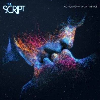 The Script: The Script: No Sound Without Silence - - (CD / N)
