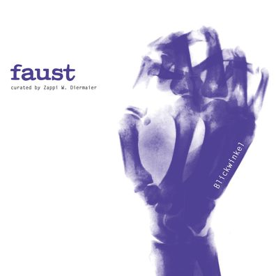 Faust: Blickwinkel (Curated By Zappi Diermaier)