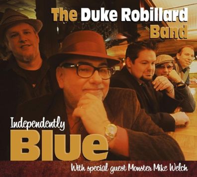 Duke Robillard: Independently Blue