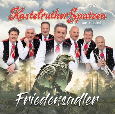 Kastelruther Spatzen: Friedensadler - Universal Music GmbH