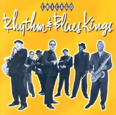 Chicago Rhythm & Blues Kings: Chicago Rhythm & Blues Kings