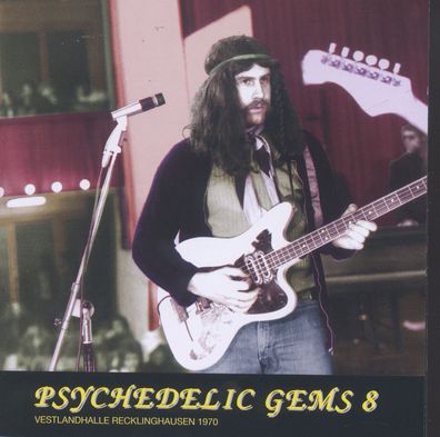 Various: Psychedelic Gems 8: ive In Vestlandhalle Recklinghausen 1970