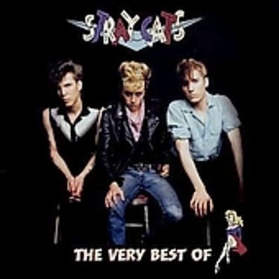 Stray Cats: The Best Of Stray Cats