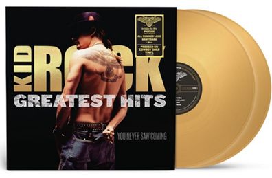 Kid Rock: Greatest Hits: You Never Saw Coming (Gold Vinyl)