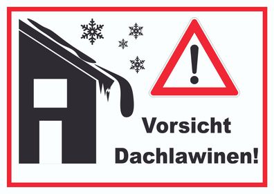 Vorsicht Dachlawine Achtung Schild