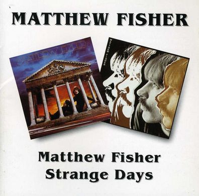 Matthew Fisher: Matthew Fisher / Strange Days